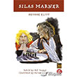Silas Marner Kakns Gen Yaynlar