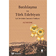 Batllama ve Trk Edebiyat Bilge Kltr Sanat