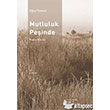 Mutluluk Peinde Toplu iirler Evrensel Basm Yayn
