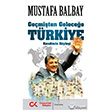 Gemiten Gelecee Trkiye Cumhuriyet Kitaplar