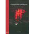 Karanln inde Aydnlk Yzler topya Yaynevi