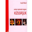 Ortak Toplumdan Bugne Kzlbalk topya Yaynevi