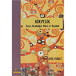 Kirvelik Sanal Akrabaln Dn ve Bugn topya Yaynevi