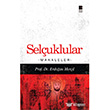 Seluklular - Makaleler Bilge Kltr Sanat