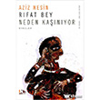 Rfat Bey Neden Kanyor Nesin Yaynlar