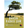 Kentin Haberi Yok Sessiz Hikayeler Kesit Yaynlar