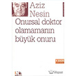 Onursal Doktor Olamamann Byk Onuru Nesin Yaynlar