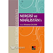 Nergisi ve Nihalistan` Kesit Yaynlar