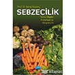 Sebzecilik Temel Bilgiler Muhafaza ve Yetitiricilik Nobel Yaynlar
