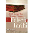 Antik Yunan`dan Modern Dneme Felsefe Tarihi Kesit Yaynlar