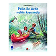 Pelin ile Arda Nehir Kysnda Bilge Kltr Sanat