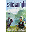 Sencivanolu Bilge Kltr Sanat