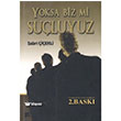 Yoksa Biz mi Suluyuz Karahan Kitabevi