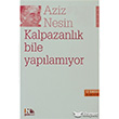 Kalpazanlk Bile Yaplamyor Nesin Yaynlar