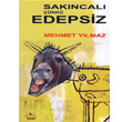 Sakncal, nk Edepsiz topya Yaynevi