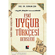 Eski Uygur Trkesi Kesit Yaynlar