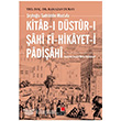 Kitab- Dstur- ahi Fi-Hikayet-i Padiah Kesit Yaynlar