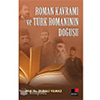 Roman Kavram ve Trk Romannn Douu Kesit Yaynlar