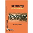 Refakati - Bir retmenin Anlar Karahan Kitabevi