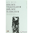 Birlikte Yaadklarm Birlikte ldklerim Nesin Yaynlar