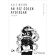 Ah Biz dlek Aydnlar Nesin Yaynlar