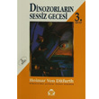 Dinozorlarn Sessiz Gecesi 3 Alan Yaynclk