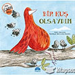 Bir Ku Olsaydm Mart ocuk Kulb Yaynlar