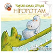 Timsah Olmak steyen Hipopotam Mart ocuk Kulb Yaynlar