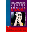 Reklamlarda Kadna Ynelik iddet Alan Yaynclk
