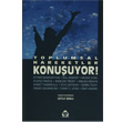 Toplumsal Hareketler Konuuyor! Alan Yaynclk