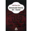 Muhafazakar deoloji Din Siyaset Alan Yaynclk