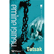 Tutsak Bilge Kltr Sanat