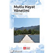 Mutlu Hayat Ynetimi Pegem Akademi Yaynclk