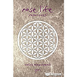 Rose Life Yaam iei Ganj Kitap