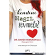Kendini Nasl Sevmeli? Ganj Kitap