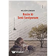 Kesin ki Seni Seviyorum Nilgn imek Yitik lke Yaynlar
