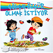 Gke zgr Olmak stiyor Renkli Kalemler Yaynclk