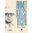 Ahmet Kutsi Tecer Btn iirleri Bilge Kltr Sanat
