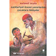 Cumhuriyet ncesi Yazarlardan ocuklara Hikayeler Bilge Kltr Sanat