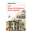 Trk ktisat Politikalarnn Tarihi Temelleri izgi Kitabevi