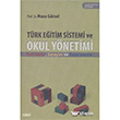 Trk Eitim Sistemi ve Okul Ynetimi izgi Kitabevi