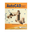 AutoCad 2002 Deiim Yaynlar