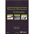 Sosyal Sermaye Ynetimi izgi Kitabevi