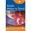 Kimlik Medya ve Temsil Nobel Yaynlar