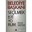 Belediye Bakan Seilmek stiyorum Elips Kitap