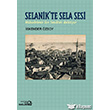 Selanikde Sela Sesi Balam Yaynclk