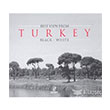 Best View From Turkey Black White Elips Kitap