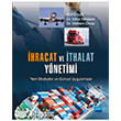 hracat ve thalat Ynetimi Nobel Yaynlar