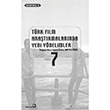 Trk Film Aratrmalarnda Yeni Yntemler 7 Balam Yaynclk