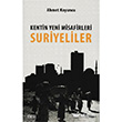 Kentin Yeni Misafirleri Suriyeliler izgi Kitabevi